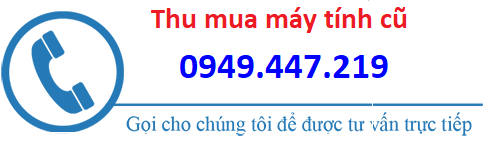 Thu mua máy tính cũ biên hòa đồng nai